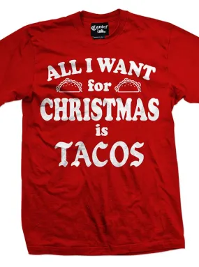 Men's All I Want For Christmas Is Tacos Tee